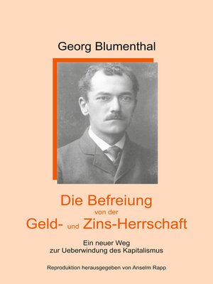 cover image of Die Befreiung von der Geld- und Zinsherrschaft